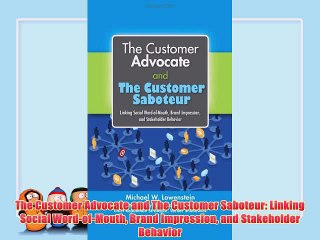 [PDF] The Customer Advocate and The Customer Saboteur: Linking Social Word-of-Mouth Brand Impression