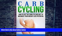 Big Deals  Carb Cycling: how to use the carb cycling diet to maximize your weight loss potential