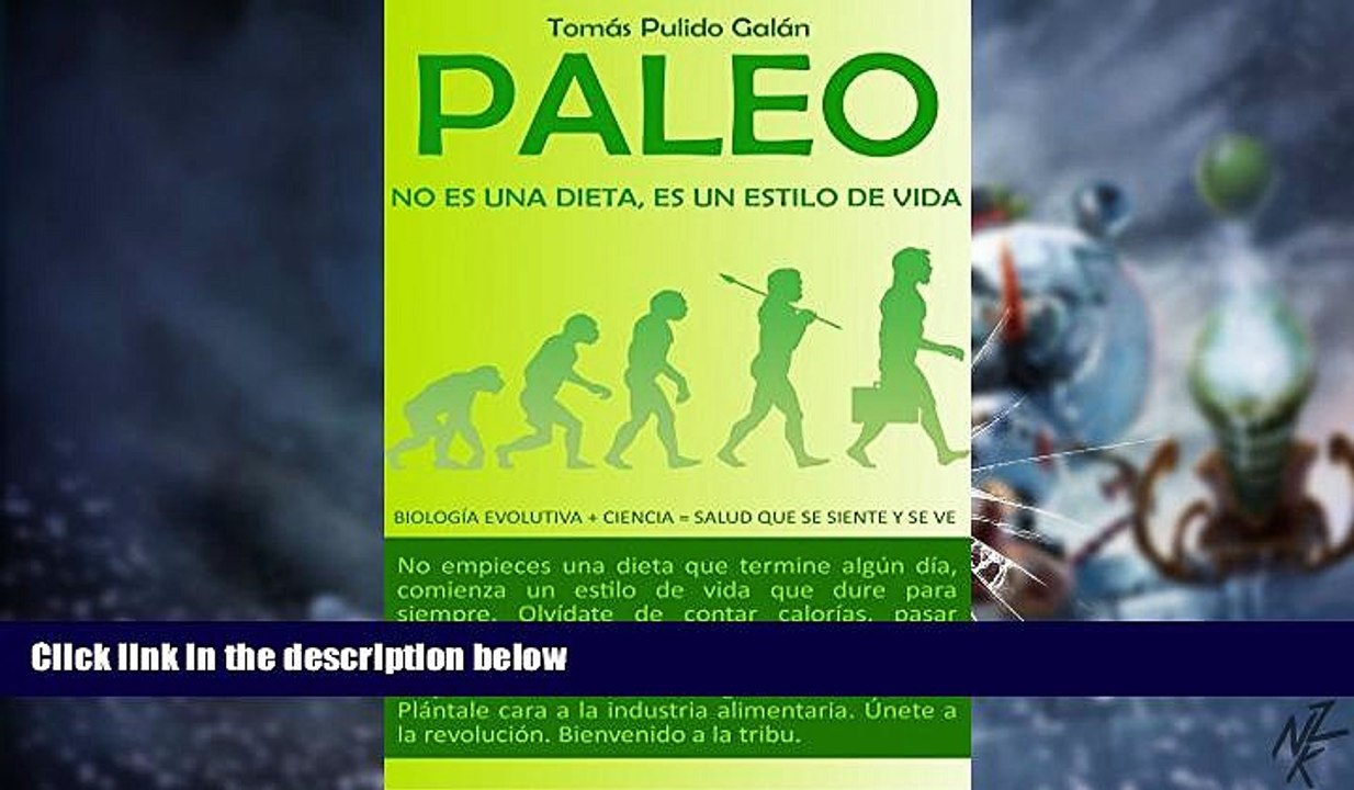 Big Deals  PALEO: no es una dieta, es un estilo de vida: BiologÃ­a Evolutiva + Ciencia = Salud que