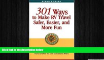 READ book  301 Ways to Make RV Travel Safer, Easier, and More Fun  DOWNLOAD ONLINE