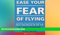 READ book  Ease Your Fear of Flying (Thorsons audio)  BOOK ONLINE