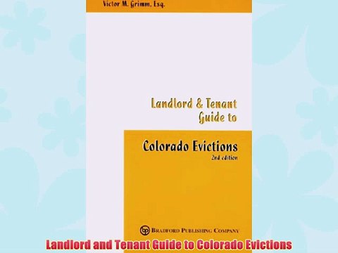 [PDF] Landlord and Tenant Guide to Colorado Evictions Full Online