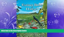 FREE DOWNLOAD  Extinct Birds of Hawaii  DOWNLOAD ONLINE