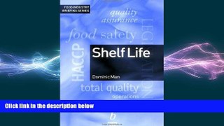 complete  Shelf Life: Food Industry Briefing Series