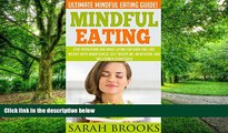 Big Deals  Mindful Eating: Ultimate Mindful Eating Guide! - Stop Overeating And Binge Eating For