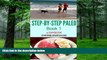 Big Deals  STEP BY STEP PALEO - Book 1: a daybook of small changes and quick easy recipes (Paleo