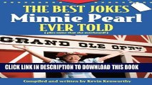 [PDF] The Best Jokes Minnie Pearl Ever Told: (Plus some that she overheard!) Full Online