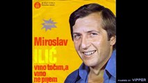 Miroslav Ilić - Stani_ stani devojčice