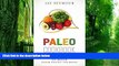 Big Deals  Paleo Cookbook: Delicious Paleo Diet Recipes to Begin Your Paleo Diet Journey (Paleo