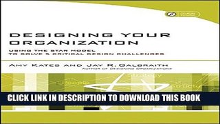 [PDF] Designing Your Organization: Using the STAR Model to Solve 5 Critical Design Challenges