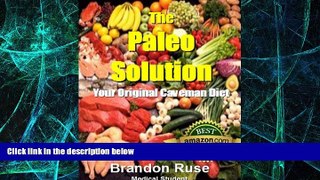 Big Deals  The Paleo Solution: Your Original Caveman Diet  Free Full Read Best Seller