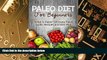 Big Deals  Paleo Diet For Beginners: What is Paleo? Ultimate Paleo Guide, Recipes and Diet Plan