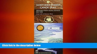 READ book  Northern Forest Canoe Trail Map 2: Adirondack North Country, Central: New York Long