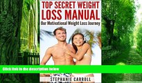 Big Deals  Weight Loss Motivation Secrets: Top Secret Weight Loss Manual, Paleo Diet, Weight Loss