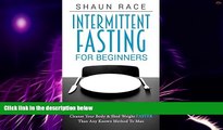 Big Deals  Intermittent Fasting For Beginners: Activate Your Body s Primal Hormones Naturally,