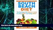 Big Deals  South Beach Diet: The South Beach Diet Beginners Guide to Losing Weight and Feeling