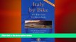 FREE DOWNLOAD  Italy by Bike: 105 Tours from the Alps to Sicily (Dolce Vita)  BOOK ONLINE