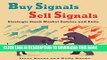 [PDF] Buy Signals Sell Signals:Strategic Stock Market Entries and Exits Full Collection