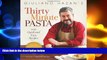 complete  Giuliano Hazan s Thirty Minute Pasta: 100 Quick and Easy Recipes