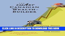 [PDF] The Smart Canadian Wealth-Builder: Stepping Stones to Financial Independence Full Online