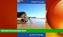 READ book  Cycling The Algarve (Pedal Portugal Tours   Day Rides) (Volume 2)  BOOK ONLINE
