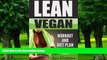 Big Deals  Lean Vegan: Work Out and Diet Plan: 25+ Healthy Vegan Recipes for Weight Loss,