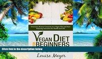 Big Deals  Vegan Diet for Beginners and Doubters: Overcome all your Concerns on a Vegan Diet and