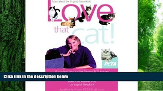 Must Have PDF  Love that Cat!  Free Full Read Best Seller