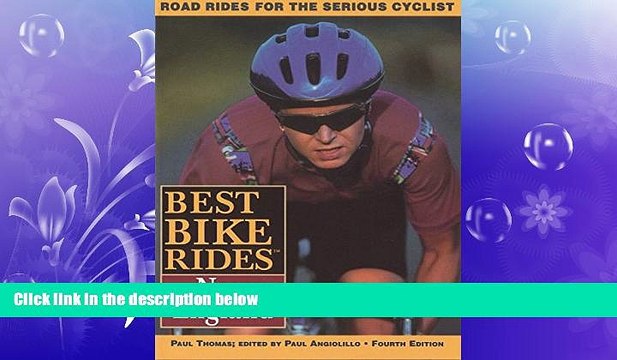 READ book Best Bike Rides New England, 4th (Best Bike Rides Series) FREE BOOOK ONLINE