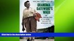 behold  Grandma Gatewood s Walk: The Inspiring Story of the Woman Who Saved the Appalachian Trail