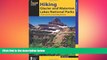 there is  Hiking Glacier and Waterton Lakes National Parks: A Guide To The Parks  Greatest Hiking