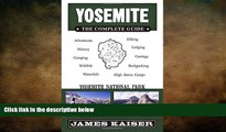 behold  Yosemite: The Complete Guide (Yosemite the Complete Guide to Yosemite National Park)