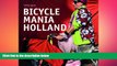 READ book  Bicycle Mania Holland: International Edition  FREE BOOOK ONLINE