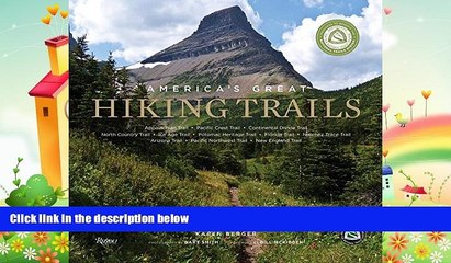 different   America s Great Hiking Trails: Appalachian, Pacific Crest, Continental Divide, North