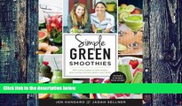 Big Deals  Simple Green Smoothies: 100  Tasty Recipes to Lose Weight, Gain Energy, and Feel Great