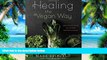 Big Deals  Healing the Vegan Way: Plant-Based Eating for Optimal Health and Wellness  Free Full