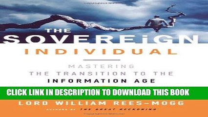 [PDF] The Sovereign Individual: Mastering the Transition to the Information Age Full Online