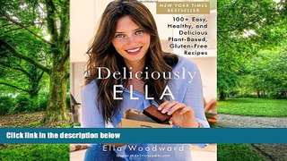 Big Deals  Deliciously Ella: 100+ Easy, Healthy, and Delicious Plant-Based, Gluten-Free Recipes