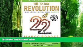 Big Deals  The 22-Day Revolution: The Plant-Based Program That Will Transform Your Body, Reset