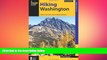 behold  Hiking Washington: A Guide to the State s Greatest Hiking Adventures (State Hiking Guides
