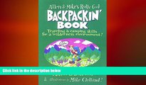 READ book  Allen   Mike s Really Cool Backpackin  Book: Traveling   camping skills for a