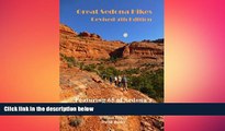different   Great Sedona Hikes Revised Fourth Edition: Fourth Edition (Volume 4)