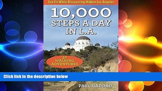 different   10,000 Steps a Day in L.A.: 52 Walking Adventures