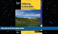 FREE PDF  Hiking Colorado: A Guide To The State s Greatest Hiking Adventures (State Hiking Guides