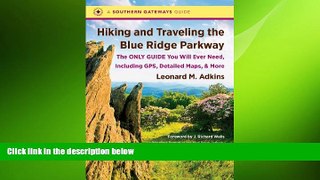behold  Hiking and Traveling the Blue Ridge Parkway: The Only Guide You Will Ever Need, Including