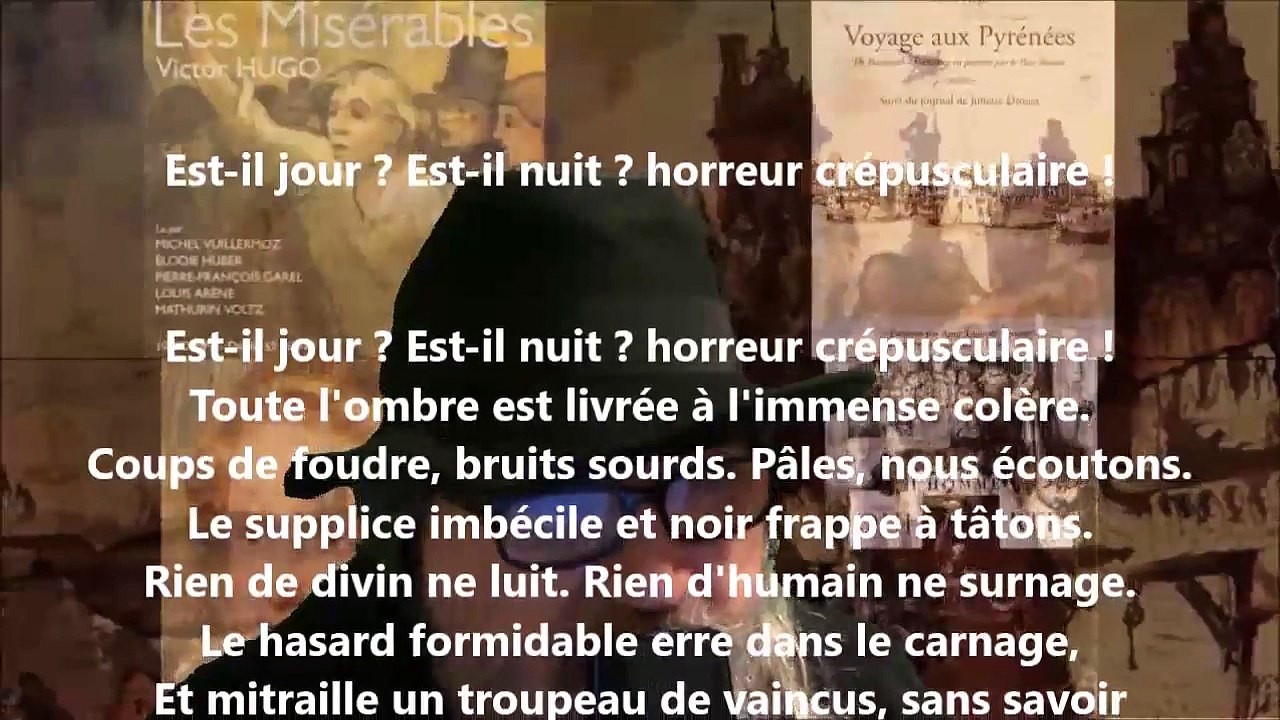 Est-il jour Est-il nuit horreur crépusculaire ! - Victor Hugo lu par Yvon Jean