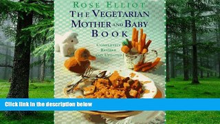 Big Deals  The Vegetarian Mother and Baby Book: Completely Revised and Updated  Free Full Read