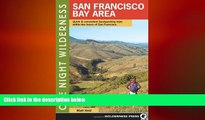 READ book  One Night Wilderness: San Francisco Bay Area: Quick and Convenient Backpacking Trips