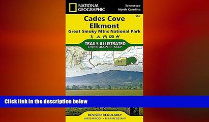 READ book  Cades Cove, Elkmont: Great Smoky Mountains National Park (National Geographic Trails