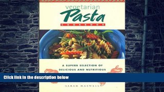 Big Deals  Vegetarian Pasta Cookbook  Best Seller Books Most Wanted